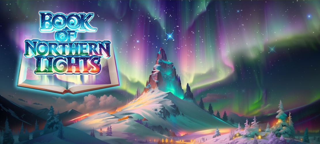 Book of Northern Lights Slot. Polarlichter über schneebedeckten Bergen.
