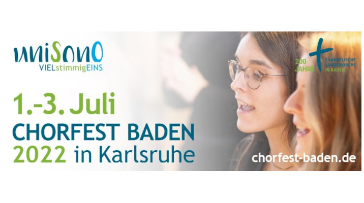 Chorfest Baden Karlsruhe 2022 uniSonO – vielstimmig eins…