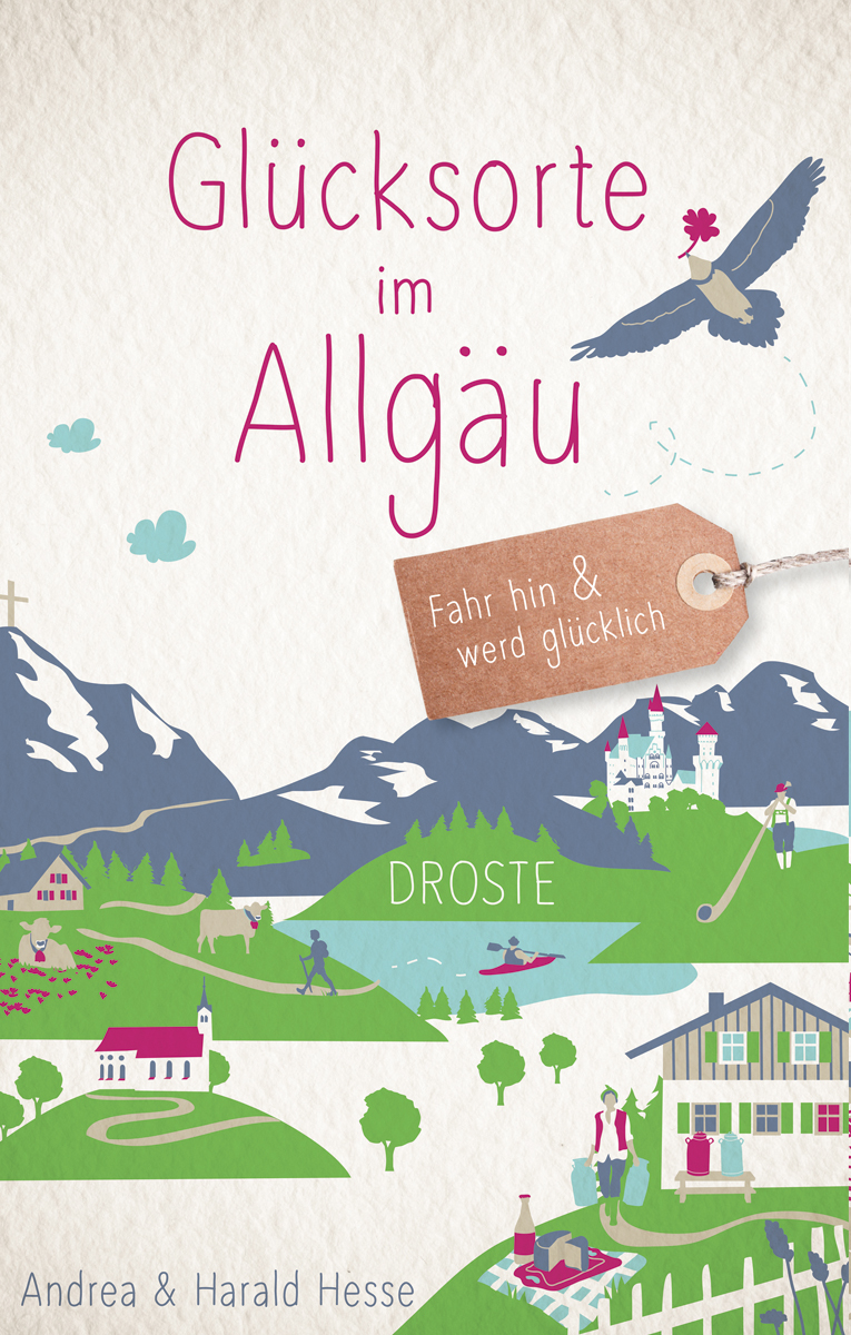 Cover &bdquo;Gl&uuml;cksorte im Allg&auml;u&ldquo; von Andrea und Harald Hesse