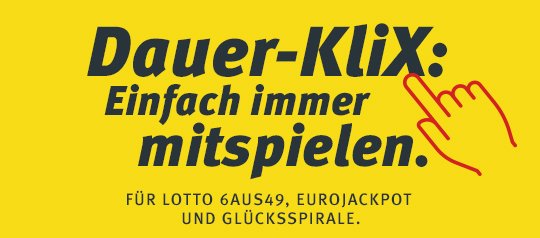 Einfach immer mitspielen mit Dauer-KliX: bei LOTTO 6aus49, Eurojackpot und der GlücksSpirale!