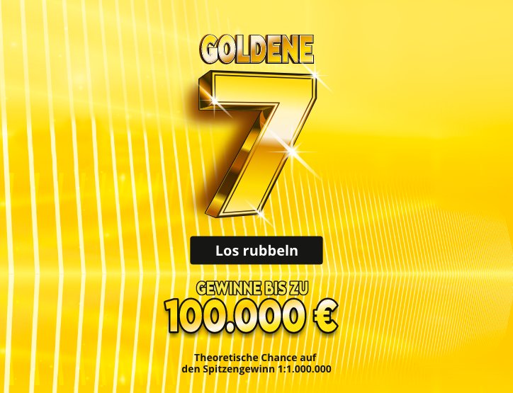 Goldene 7. Gewinne bis 100.000 Euro (Chance 1:1.000.000)