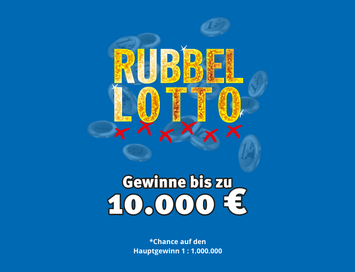 Rubbellotto – Gewinne bis zu 10.000 Euro. Chance 1 zu 1 Million.