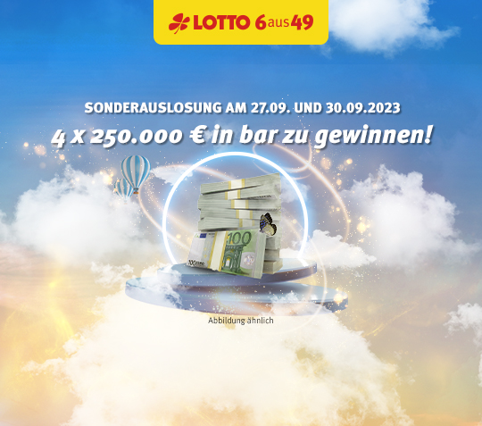 LOTTO 6aus49 Wunschgewinn-Sonderauslosung am 27.09. und 30.09.2023. 4x 250.000 € in bar zu gewinnen.