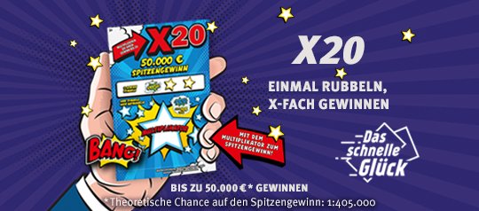 Rubbellos X20. Einmal rubbeln, x-fach gewinnen.